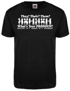 PRONOUNS T-Shirt
