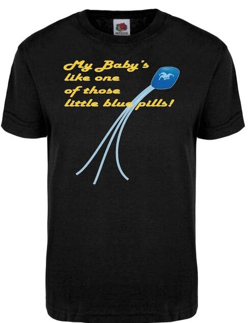 A black t-shirt with a blue kite and the words " my baby 's like one of those little blue pills ".
