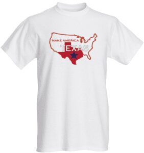 Make America Texas