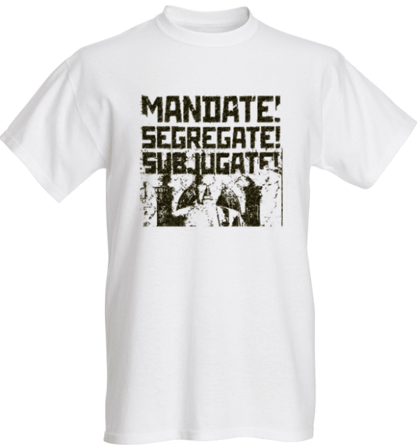 A white t-shirt with the words " mandate segregate sub jugat !"