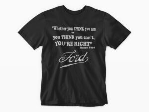 Quote Series: Henry Ford, You're Right