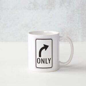 A mug with the word only written on it.