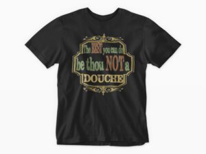 Don't be a Douche