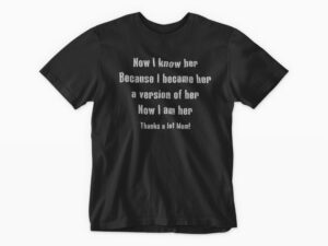 Now I'm Like You Mom
