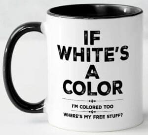 If White's a Color-mug