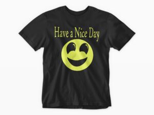 Have a Nice Day