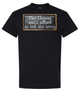 The Honest Can't Afford to Tell the Truth