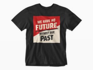 Without Our Past