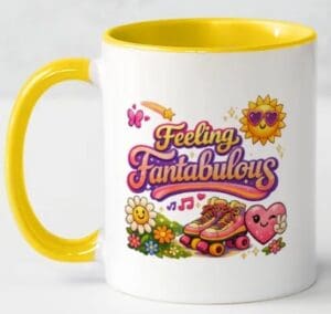 Feeling Fantabulous-mug