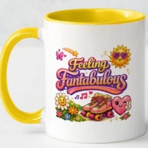 Feeling Fantabulous-mug