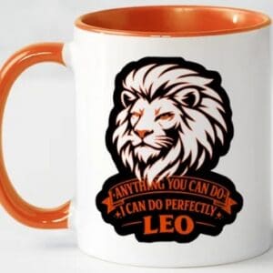 Anything you can do I can do Perfectly: LEO mug