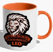 Anything you can do I can do Perfectly: LEO mug