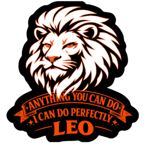 Anything you can do I can do Perfectly: LEO sticker