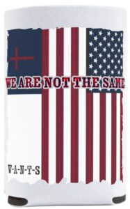 We Are Not The Same-Can Koozie