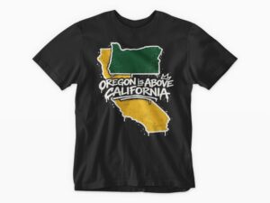 Oregon is Above Cali