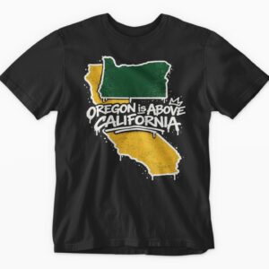 Oregon is Above Cali