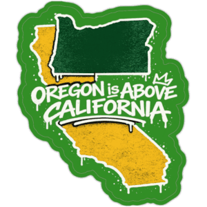 Oregon is Above Cali - STICKER 10 PACK