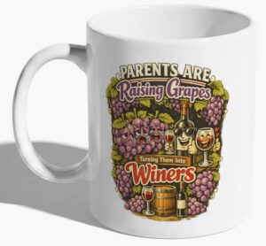 Turning Kids into Grapes-Mug